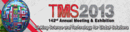TMS 2013: Linking Science and Technology for Global Solutions