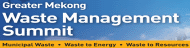 Greater Mekong Waste Management Summit 2012 