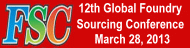 12th Global Foundry Sourcing Conference 2013