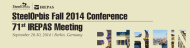 SteelOrbis Fall 2014 Conference & 71st IREPAS Meeting