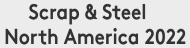 Scrap & Steel North America 2022