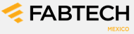 FABTECH Mexico 2023