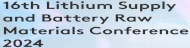 16th Lithium Supply and Battery Raw Materials Conference 2024