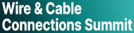Wire & Cable Connections Summit 2025