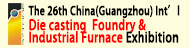 LA1380818:The 26th China(Guangzhou) Int'l Die Casting Foundry