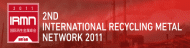 2nd International Recycling Metal Network 2011
